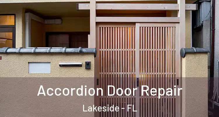  Accordion Door Repair Lakeside - FL