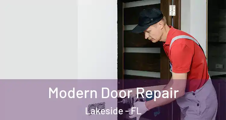  Modern Door Repair Lakeside - FL