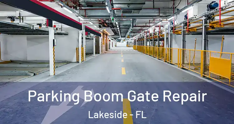  Parking Boom Gate Repair Lakeside - FL