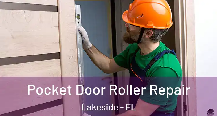  Pocket Door Roller Repair Lakeside - FL