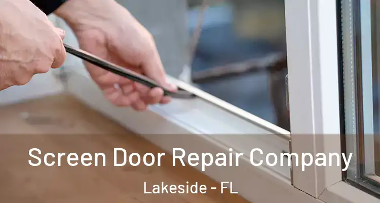  Screen Door Repair Company Lakeside - FL