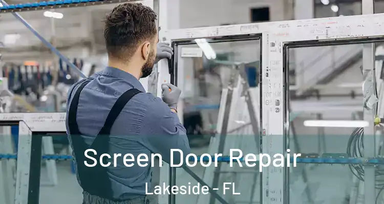 Screen Door Repair Lakeside - FL