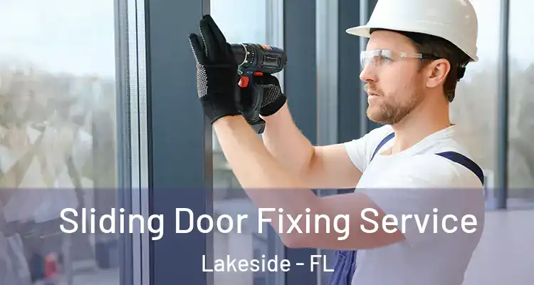  Sliding Door Fixing Service Lakeside - FL