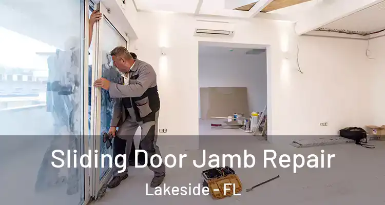  Sliding Door Jamb Repair Lakeside - FL