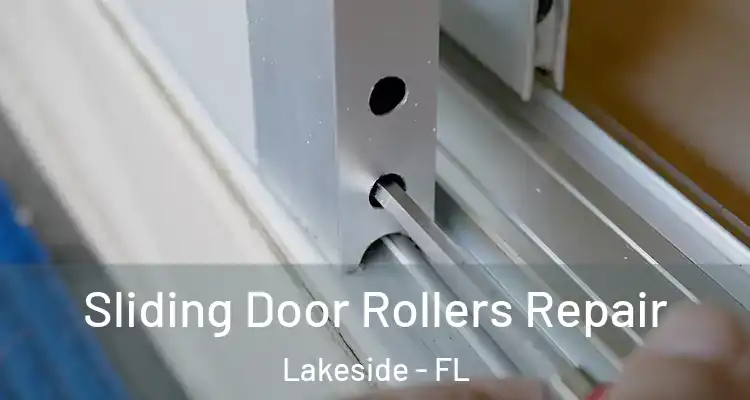  Sliding Door Rollers Repair Lakeside - FL